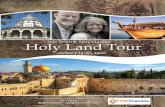 Holy Land Tour...Holy Land Tour January 14 & 15 - USA to the Holy Land Your pilgrimage begins as you depart the USA on an overnight flight. You will be welcomed at the Tel Aviv airport