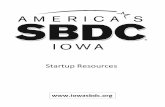 Startup Resourcesiowasbdc.org/.../2018/10/Iowa-SBDC-Startup-packet.pdfCongratulations on your decision to start a small business in _____! Opening a new business is an exciting endeavor
