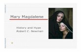 Mary Magdalene - Biblical Research Institute · Jesus. 58 Going to Pilate, he asked for Jesus' body, and Pilate ordered that it be given to him. 59 Joseph took the body, wrapped it