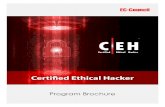 Certi˜ed Ethical Hacker · The Certi˜ed Ethical Hacker (CEH) program is the core of the most desired information security training system any information security professional will