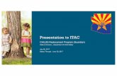 Presentation to ITAC - ADOA-ASET | Arizona Strategic Enterprise Technology 4... · 2020-01-03 · •InRule has been installed in allenvironments •Review of'Operations Maintenance