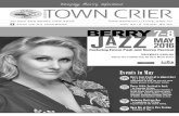 KKeeping Berry Informedeeping Berry Informed TOWN CRIER · Jazz, fabulous local food and wine and high quality music!” The festival closes with a special Mother’s Day Luncheon