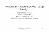 Practical Phase-Locked Loop Designlumerink.com/courses/ece504/Handouts/PLLTutorialISSCC... · 2016-09-19 · Copyright, Dennis Fischette, 2004 48 VCO Jitter and CP Up/Down Mismatches