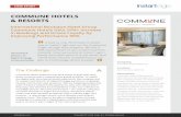 COMMUNE HOTELS & RESORTS over to Instart Logic and run live production traffic through their platform. We saw a 90% improvement in our content load time instantly. Since we turned