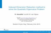 Induced Dimension Reduction method to solve the Quadratic ... · (TU Delft) IDR for QEP 3 / 16. Problem Motivation Vibration Analysis of Structural Systems The Quadratic eigenvalue
