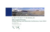 RBC Capital Markets Global Mining and Materials Conference ...s3.amazonaws.com/.../rbc-boston-june2013.pdf · Global Mining and Materials Conference, June 2013 ... prospects and opportunities
