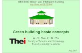 Green building basic concepts - ibse.hk (Building Services ...ibse.hk/GEE5303/GEE5303_1718-02.pdfJean Marie Tjibaou Cultural Center (by Renzo Piano)-Integration of regional materials,