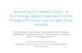 Searching for Hidden Costs: A Technology-Based …...2015/11/03  · Searching for Hidden Costs: A Technology-Based Approach to the Energy Efficiency Gap in Light-Duty Vehicles Gloria