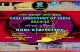 COAL DIRECTORY OF INDIA - Coal Controller · 2016-11-21 · COAL DIRECTORY OF INDIA 2014- 15 For any enquiry and suggestion please write to:- Coal Controller's Organisation 1, Council