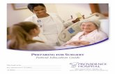 Preparing for Surgery - Providence Hospital · Preparing for Surgery Patient Education Guide 6801 Airport Blvd. • Mobile, AL (251) 633-1000 • . providence hospital It is a privilege