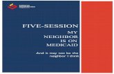 FINAL-My Neighbor is on Medicaid 5 · Medicaid is a partnership between federal and state governments to provide ... Plan—though in some states, like North Dakota, the state plan
