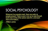 Social Psychology - SPENCER'S SITEspencerihs.weebly.com/.../social_psychology.pdf · WHAT IS SOCIAL PSYCHOLOGY? •Social Psychology is the scientific study of how individuals think,