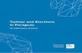 Twitter and Elections in Paraguay...Page 4 Introduction This is an exploratory research that monitors content generation on Twitter during electoral pro-cesses. It includes the analysis