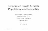 Economic Growth Models, Population, and Inequality · inequality •Inequality is a pretty hot topic these days, at least among Democrats and Europeans! •Piketty and Saez(2014)