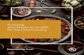 Pursuing Zero Waste to Landfill for the Food Industry · environment. Waste reduction is more important than simply recycling or reusing energy. Food and beverage industry Wasted