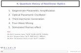 9, Quantum theory of Nonlinear Optics 1. Degenerate ...mx.nthu.edu.tw/~rklee/files/qnlin.pdf9, Quantum theory of Nonlinear Optics 1. Degenerate Parametric Ampliﬁcation 2. Optical