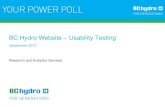 BC Hydro Website Usability Testing · BC Hydro Website – Usability Testing Research and Analytics Services . Key Highlights We are in the throws of re-designing some aspects of