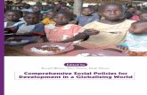 Comprehensive Social Policies for Development in a ...Ronald Wiman, Timo Voipio, Matti Ylönen Comprehensive Social and Employment Polices for Development in a Globalizing World Report