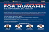 MACHINE LEARNING FOR HUMANS · 2020-04-20 · Machine Learning for Humans develops the cognitive capacities in participants on how to think like a data scientist. Through the lens