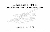 Janome 415 Manual - Toews Sewing 415... · Return this sewing machine to the nearest authorized dealers or service center for examination, repair, electrical or mechanical adjustment.