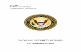 FY 2016 Performance Budget Congressional Submission...Feb 01, 2015  · The National Security Division (NSD) is responsible for combating terrorism and other threats to the national