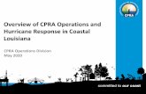 Overview of CPRA Operations and Hurricane Response in ...coastal.la.gov/wp-content/uploads/2020/05/2.-CPRA...2020/05/02  · Emergency Management CPRA – During an Event Emergency