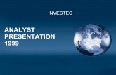 ANALYST PRESENTATION 1999 - Investec · Combined Capability & Integration Combined Carr Sheppards and Henderson Crosthwaite to create Carr Sheppards Crosthwaite. Review of Investec’s