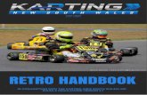RETRO HANDBOOK - kartingnsw.com.au · RKA: Retro Karting Australia. Retro Karting Meeting: A meeting held by RKA, either stand-alone or in conjunction with another KNSW meeting, using