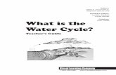 What is the Water Cycle? - GVLIBRARIES.ORGTeacher’s Guide Visual Learning Company ... • List some examples of precipitation such as rain, snow, sleet, and hail. ... Have you ever
