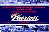 Lake Brantley High School · 2019-01-24 · 2019-2020 Curriculum Guide • Lake Brantley High School • 3 In the spring of 2013 the Florida Legislature created new diploma options