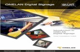 ONELAN Digital Signage - Smart Presentations · 2019-08-21 · Page 2 ONELAN Digital Signage Smart Presentations Limited 01296 642000 ONELAN at a glance Manufacturer of Digital Signage