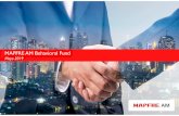 MAPFRE AM Behavioral Fund - Zonavalue Club · 2019-06-17 · 2 MAPFRE AM Behavioral Fund Uno de los primeros fondos de inversión europeos que se basa en los conceptos que la Economía
