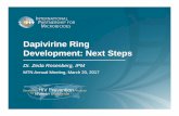 Dapivirine Ring Development: Next Steps€¦ · Medicines Control Council in Q4 2017 ... • Assessment of Long-term Safety profile • Adherence to the Dapivirine Vaginal Ring use
