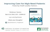 Improving Care for High -Need Patients · 29.03.2018  · Hartford Foundation, The Milbank Memorial Fund, the Robert Wood Johnson Foundation, and the SCAN Foundation to accelerate