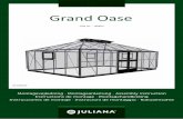 Grand Oase - de.juliana.com · Juliana grants a guarantee of 12 years which covers replacement of faulty parts. The guarantee does not cover polycarbonate, glass, transport, assembly,