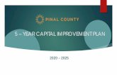5 – YEAR CAPITAL IMPROVEMENT PLAN CAPITAL...Airports Master Plan #2 • Prioritization in the County’s 5 -Year Airport Capital Improvement Plan #3 • Project coordination with