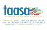 ENGAGING MEN THROUGH SOCIAL MEDIA FOR THE …taasaconference.org/wp-content/uploads/2015/02/Engaging... · 2015-10-20 · TWITTER PROFILE . BLOGGING . HAVE YOU BEEN SUCCESSFUL AT