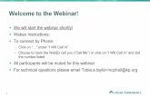 Welcome to the Webinar! - Colorado 2_6_18...Webex Instructions: To connect by Phone: –Click on “…” under “I Will Call In” –Choose to have the WebEx call you (“Call
