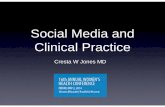 5-Jones Cresta-Social Media and Clinical Practiceobgyn.mcw.edu/.../5-Jones_Cresta-Social-Media-and... · Social Media • Internet based applications that allow creation and exchange