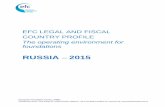 EFC LEGAL AND FISCAL COUNTRY PROFILE 2015: RUSSIA · 2020-08-05 · EFC Legal and Fiscal Country Profile, 2015: Russia 2 EFC LEGAL AND FISCAL COUNTRY PROFILE RUSSIA – 2015 The operating