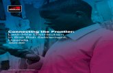 Connecting the Frontier: Last-Mile Distribution in Bidi Bidi … · 2020-01-13 · Digital Financial Services Ecosystem Bidi Bidi Refugee Settlement. UNCDF and DanChurchAid and the