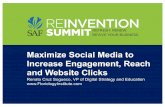 Maximize Social Media to Increase Engagement, Reach and ... · Maximize Social Media to Increase Engagement, Reach and Website Clicks Renato Cruz Sogueco, VP of Digital Strategy and