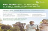 KNOWING you’re meeting chronic care practice goals€¦ · KNOWING you’re meeting chronic care practice goals Chronic Care Management Services Extend care beyond your office setting
