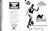 OFFICIAL JOURNAL OF THE VICTORIAN AMATEUR FOOTBALL … · return Super Guard Portfolio, contact your local National Mutual agent now. The Duty Officer National Mutual Centre 447 Collins