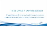 Test Driven Development - WordPress.com€¦ · Test Driven Development is about much more than writing tests. It is about creating a ‘Virtuous Cycle’. More tests give developers