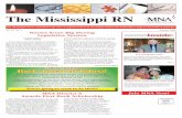 The Mississippi RN...June, July, August 2008—Mississippi RN—Page 3 Over the last couple of months, MNA has been very busy doing the things we have promised you that we would do