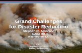 Earth Observations for Disaster Reduction · The Grand Challenges for Disaster Reduction 1. Provide hazard and disaster information where and when it is needed. 2. Understand the