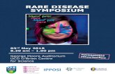 RARE DISEASE SYMPOSIUM - University College Dublin Rare Disease Symposium... · SYMPOSIUM . 0830-0900 Registration & Networking | Music by Ms Alison Sweeney Chair: Philip Watt, ...