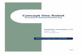 Concept One Robot · 3 Robot ID R1.1 Munhofen Innovation, LLC 2007 Concept One Robot System Configuration The purpose of this guide is to identify key components of a Concept One