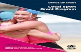 Local Sport Grant Program...Grant Program The $4.6 million Local Sport Grant Program aims to increase regular and ongoing participation opportunities in sport and active recreation
